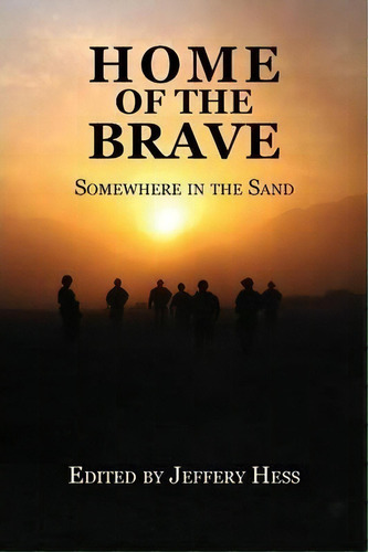 Home Of The Brave, De Jeffrey Hess. Editorial Press 53, Tapa Blanda En Inglés