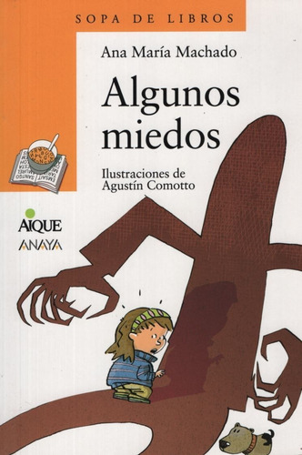 Algunos Miedos - Serie Amarilla (+6 Años)