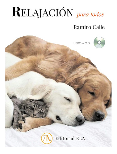 Relajacion Para Todos ( C/cd ) - Ramiro Calle - Ela - #p