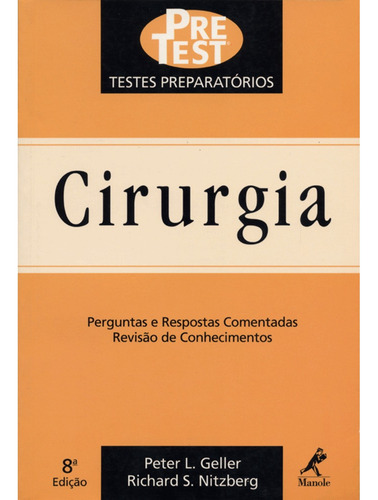 Testes preparatórios: Cirurgia, de Geller, Peter L.. Editora Manole LTDA, capa mole em português, 1999