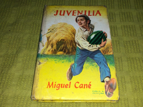 Juvenilla - Miguel Cané - Acme Robin Hood