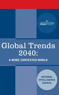 Libro Global Trends 2040: A More Contested World - Nation...