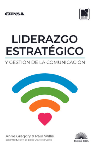 Liderazgo Estrategico Y Gestion De La Comunicacion - Greg...