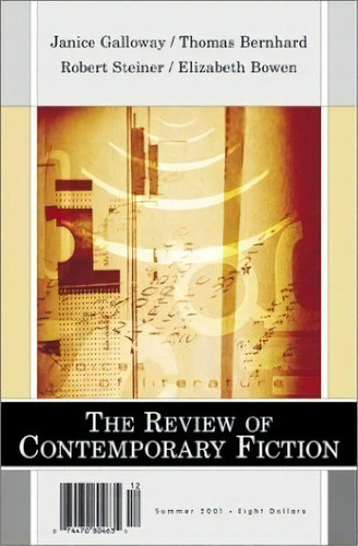 The Review Of Contemporary Fiction: Xxi, #2: Janice Galloway, Thomas Bernhard, Robert Steiner, El..., De John O'brien., Vol. 1. Editorial Dalkey Archive Press, Tapa Blanda En Inglés, 2001