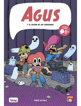 Agus Y El Teatro De Los Fantasmas Di Pila, Fede Bang