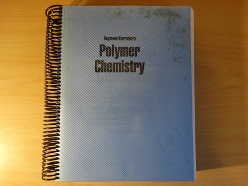 Polymer Chemistry, Charles E. Carraher, 5ª Edición En Físico