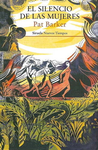 El Silencio De Las Mujeres, Pat Barker, Siruela