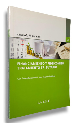 Financiamiento Y Fideicomiso Tratamiento Tributario - Hansen