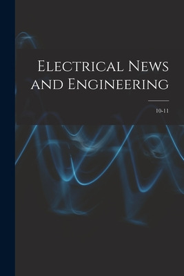 Libro Electrical News And Engineering; 10-11 - Anonymous