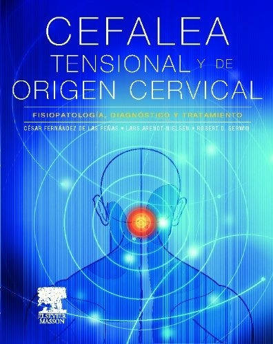 Cefalea Tensional Y De Origen Cervical - Fernandez De La Peñ