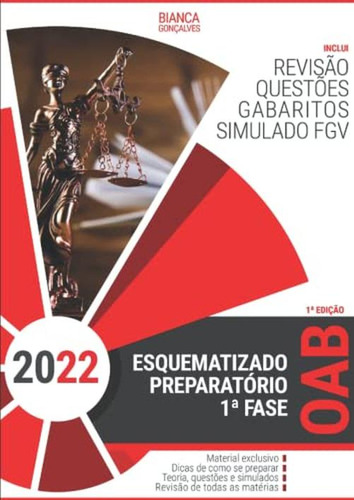 Esquematizado Preparatório 1 Fase Oab: Teoria, Revisão, Questão