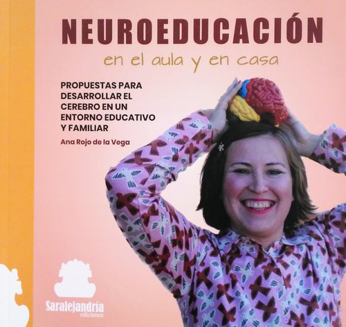 Neuroeducacion En El Aula Y En Casa - Rojo De La Vega,ana