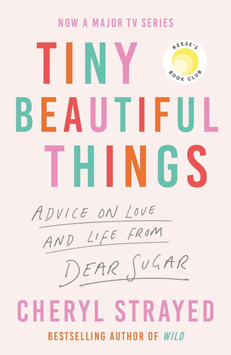 Livro Tiny Beautiful Things, Biografia De Cheryl Strayed, Inglês, Editora Atlantic Books, 1ª Edição. (Usado)
