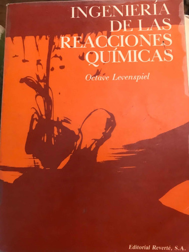 Libro Ingeniería De Las Reacciones Químicas