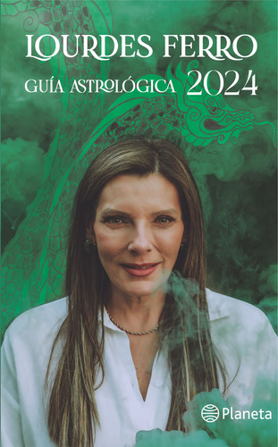 Libro Guía Astrológica 2024 - Lourdes Ferro - Planeta