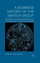 Libro A Business History Of The Swatch Group : The Rebirt...