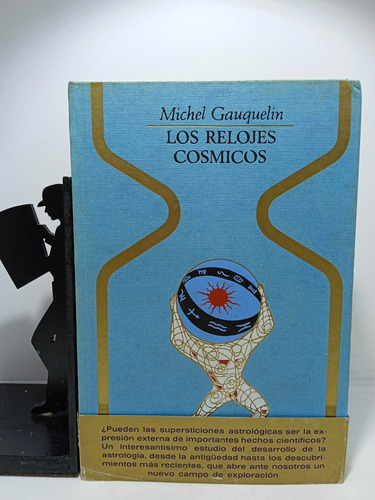 Los Relojes Cósmicos - Michel Gauquelin -