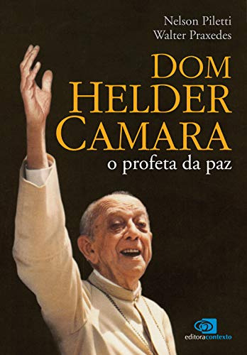 Libro Dom Helder Câmara O Profeta Da Paz Portuguese Edition