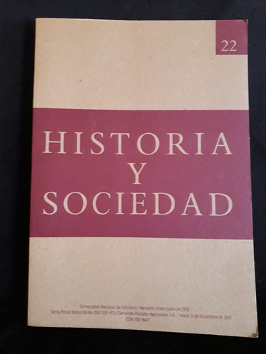 Revista Historia Y Sociedad 22 (2012)