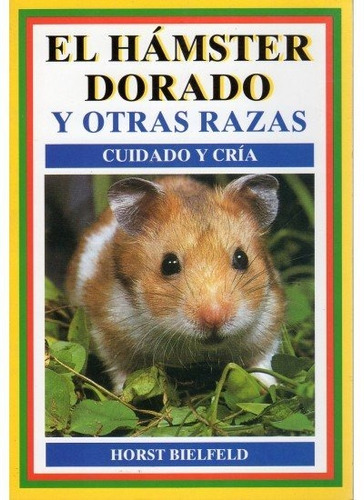 Libro Hamster Dorado Y Otras Razas