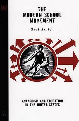 Libro The Modern School Of Movement : Anarchism And Educa...