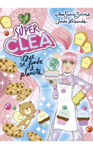 Super Clea 2. Que Se Funde El Planeta - Ana/labanda  Jordi G
