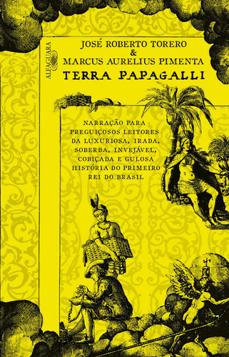 Terra papagalli, de Torero, José Roberto. Editora Schwarcz SA, capa mole em português, 2011