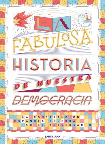 Fabulosa Historia De La Constitucion 40 Años Album Ilust...