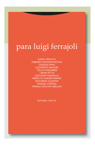 Para Luigi Ferrajoli - Ippolito, Mastromartino Y Otros