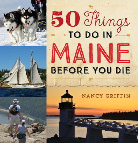 Libro:  50 Things To Do In Maine Before You Die