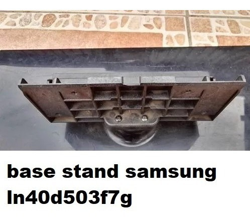 Base Mesa Stand Televisor Samsung Ln40d503f7g Ln40e550 (Usado)