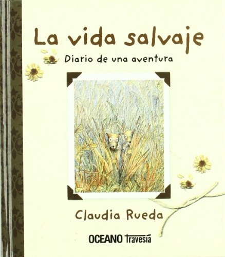 Vida Salvaje, La - Claudia Rueda