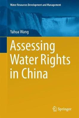 Libro Assessing Water Rights In China - Yahua Wang