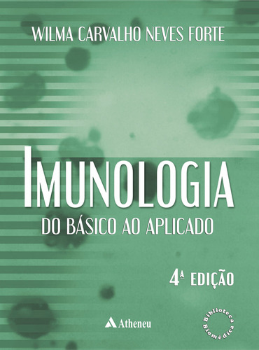 Libro Imunologia Do Basico Ao Aplicado 4ed De Atheneu Edico