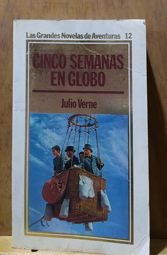 Chambajlum Julio Verne Cinco Semanas En Globo Orbis