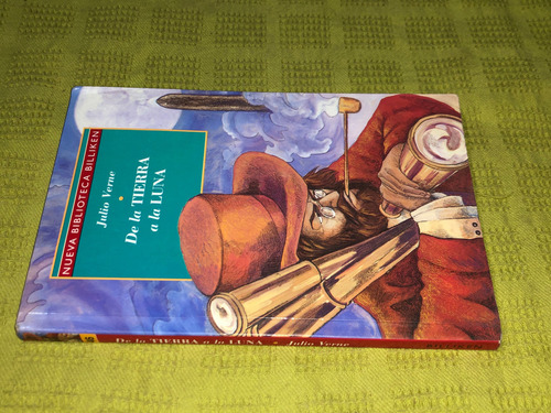 De La Tierra A La Luna - Julio Verne - Billiken