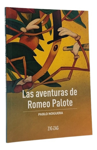 Las Aventuras De Romeo Palote - Pablo Noguera