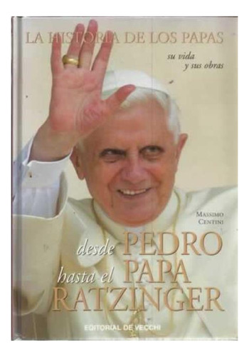 La Historia De Los Papas