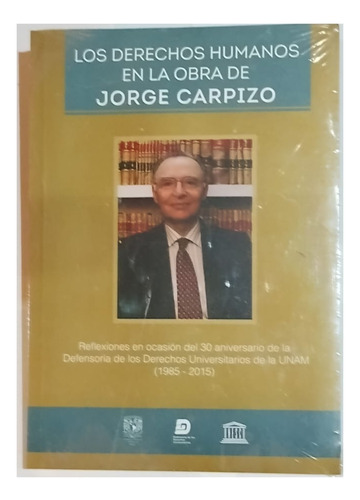 Los Derechos Humanos En La Obra De Jorge Carpizo Nuevo