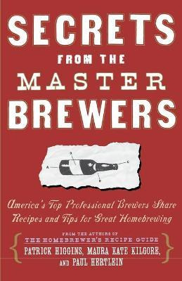 Libro Secrets From The Master Brewers : America's Top Pro...