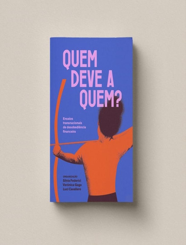 Quem Deve A Quem?: Quem Deve A Quem?, De Frederici, Silvia. Editora Elefante, Capa Mole, Edição 1 Em Português, 2023