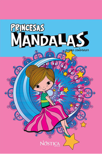 Princesas Mándalas - Nóstica Editorial