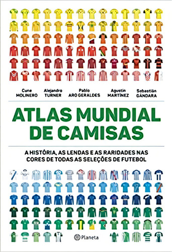 Atlas Mundial De Camisas, De Cune Molinero. Editora Planeta, Capa Mole Em Português