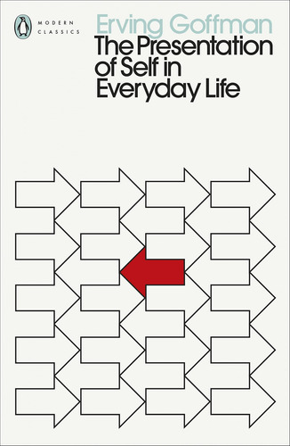 Libro The Presentation Of Self In Everyday Life