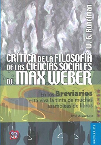 Crítica De La Filosofía De Max Weber, Runciman, Ed. Fce