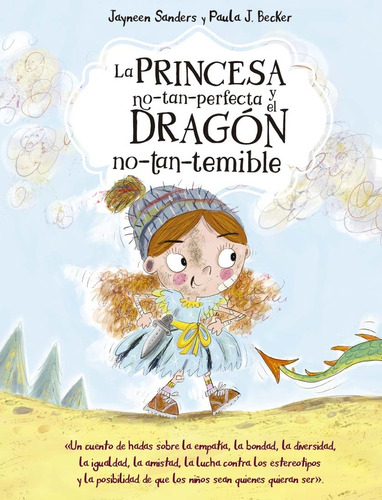 La Princesa No-tan-perfecta Y El Dragón No-tan-temible - Jay