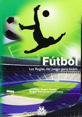 Futbol - Las Reglas Del Juego Para Todos - Paidotribo