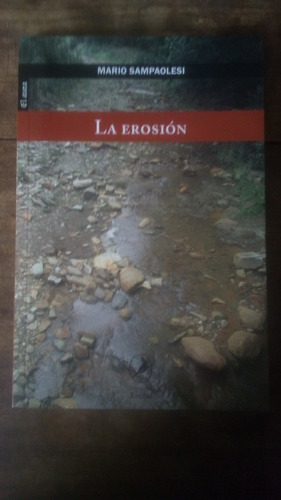 La Erosion - Mario Sampaolesi - Libros Del Zorzal
