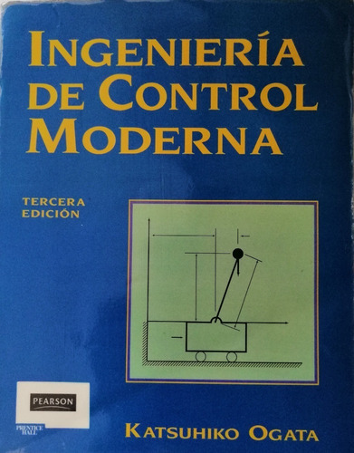 Libro Fisico Ingenieria De Control Moderna Ogata Edicion 3a