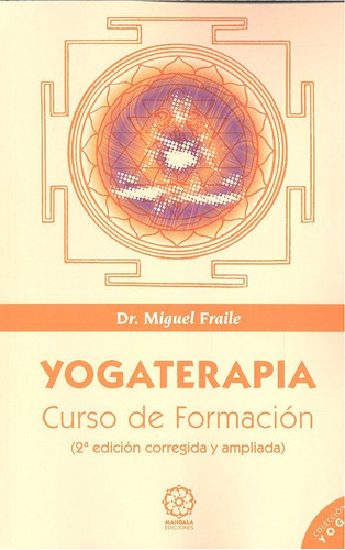 Yogaterapia - Fraile Perez,miguel